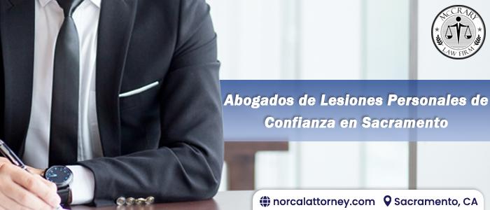 Abogado de lesiones personales en Sacramento