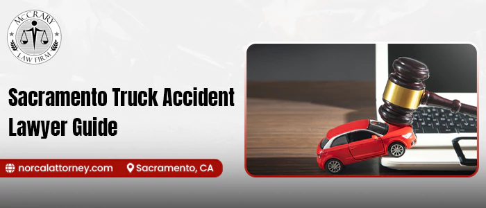 Sacramento truck accident lawyer